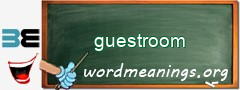 WordMeaning blackboard for guestroom